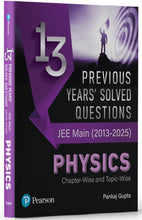 Pearson Previous Years’ Solved Questions JEE Main (2013-2025) Physics, Chemistry & Mathematics COMBO