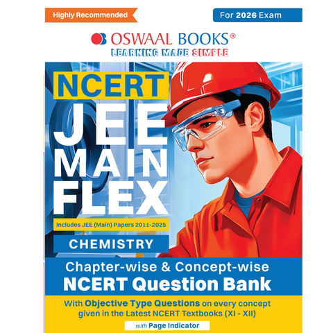 Oswaal NCERT JEE (Main) FLEX | Chapter-wise & Topic-wise NCERT Objective Question Bank – Chemistry